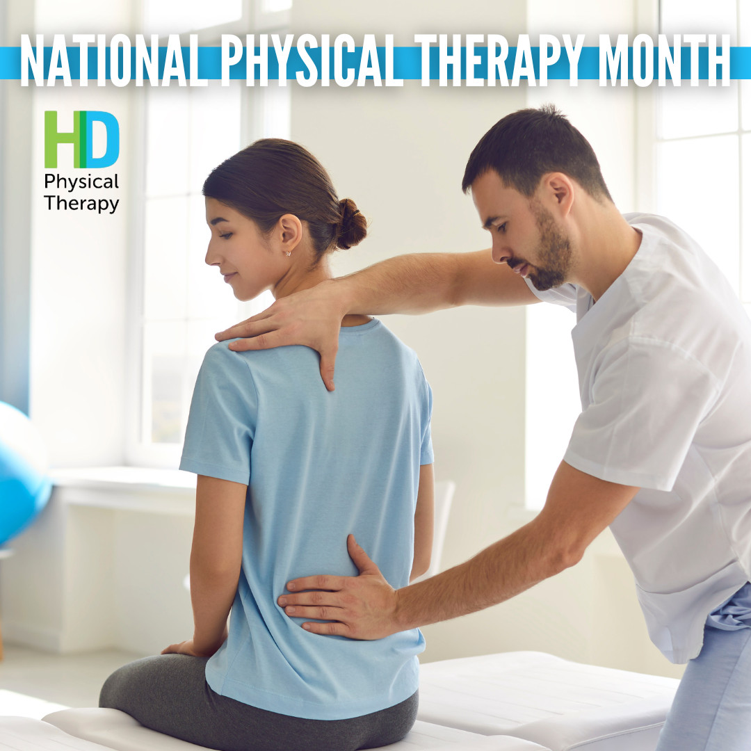 October Is National Pt Month - H&d Physical Therapy